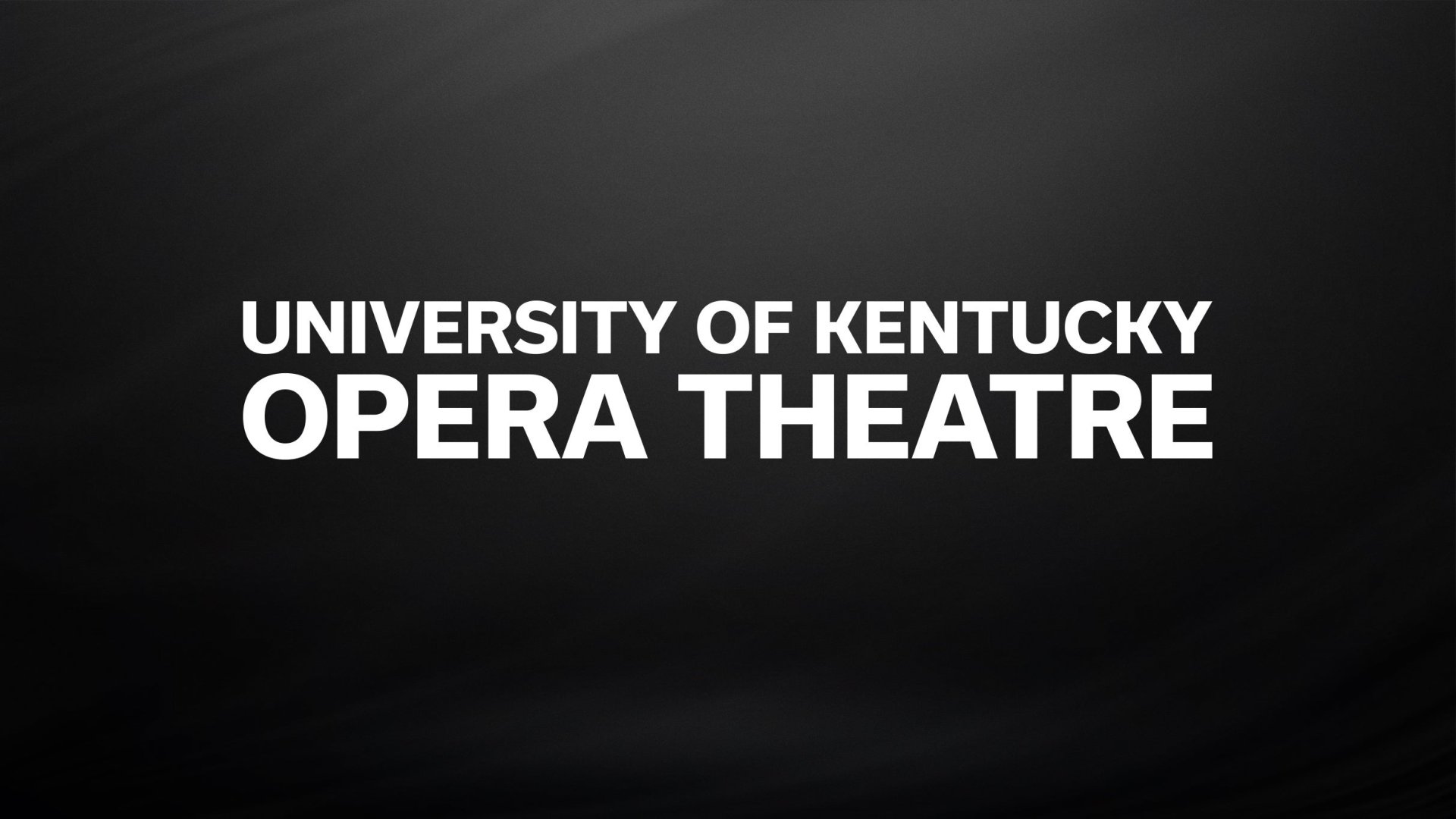 University of Kentucky Opera Theatre